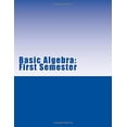 thumbnail image 1 of Pre-Owned Basic Algebra: First Semester Paperback, 1 of 1