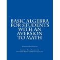 thumbnail image 1 of Basic Algebra for Students with an Aversion to Math (Paperback), 1 of 1