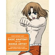 Basic Anatomy for the Manga Artist: Everything You Need to Start Drawing Authentic Manga Characters (Paperback)