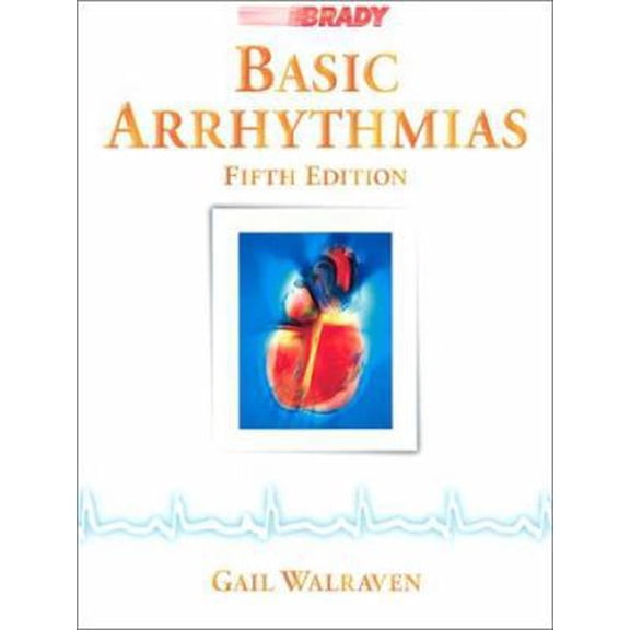 Pre-Owned Basic Arrhythmias (5th Edition) (Paperback) 083595305X 9780835953054