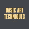 thumbnail image 1 of Basic Art Techniques, (Paperback), 1 of 1