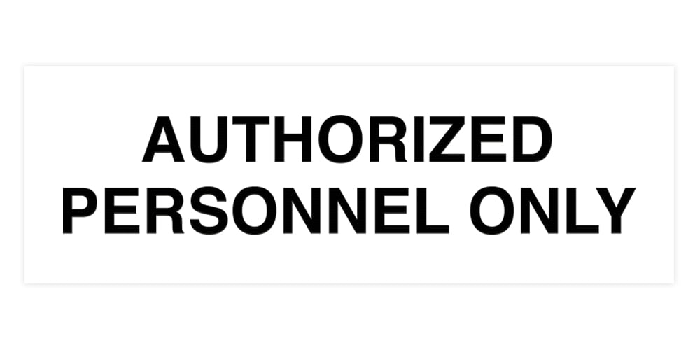 Basic Authorized Personnel Only Sign (White) - Large - Walmart.com for Authorized Personnel Only Sign Printable Free