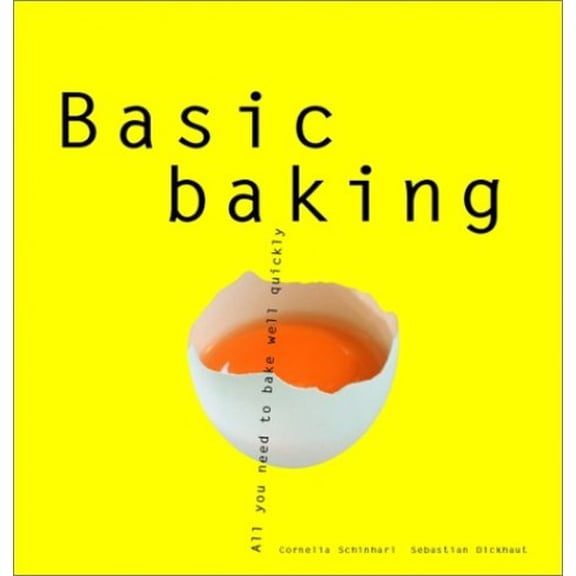 Pre-Owned Basic Baking (Paperback) 1930603010 9781930603011