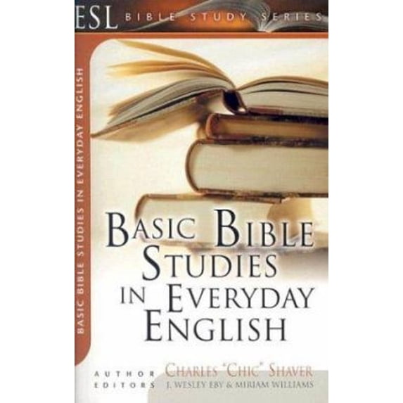 Pre-Owned Basic Bible Studies in Everyday English: For New and Growing Christians (Paperback) 0834120585 9780834120587