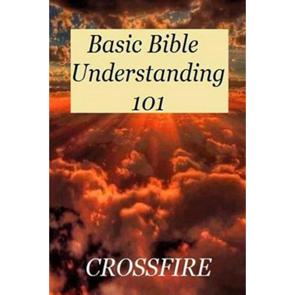 Basic Bible Understanding 101