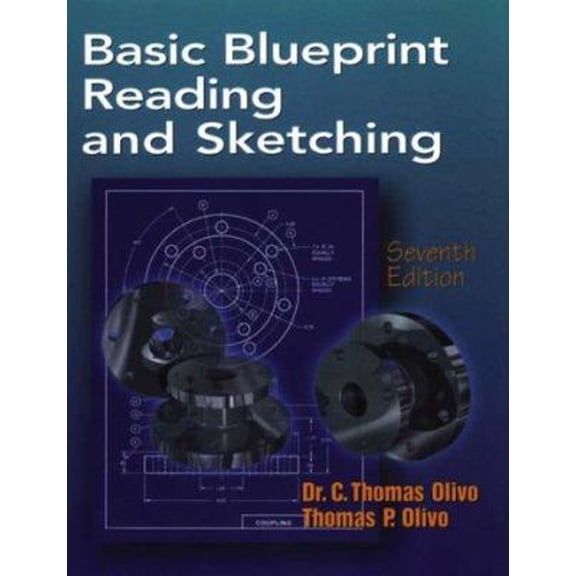 Pre-Owned Basic Blueprint Reading and Sketching (Paperback) 0766808416 9780766808416