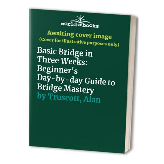 Pre-Owned Basic Bridge in Three Weeks (Unknown) 0399215565 9780399513770