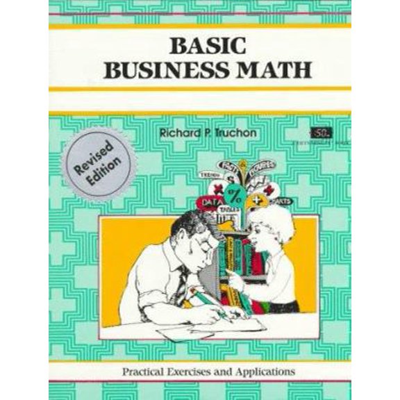 Pre-Owned Basic Business Math: A Life-Skills Approach (A Fifty-Minute Series Book) (Paperback) 1560524480 9781560524489