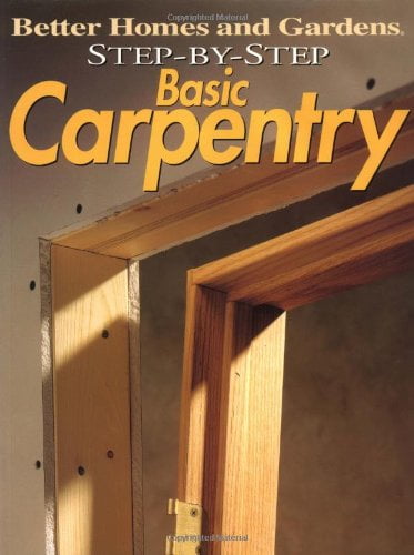 Pre-Owned Step-By-Step Basic Carpentry (Paperback) 069620665X 9780696206658