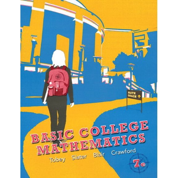 Pre-Owned Basic College Mathematics (7th Edition) (Paperback) 0321747593 9780321747594
