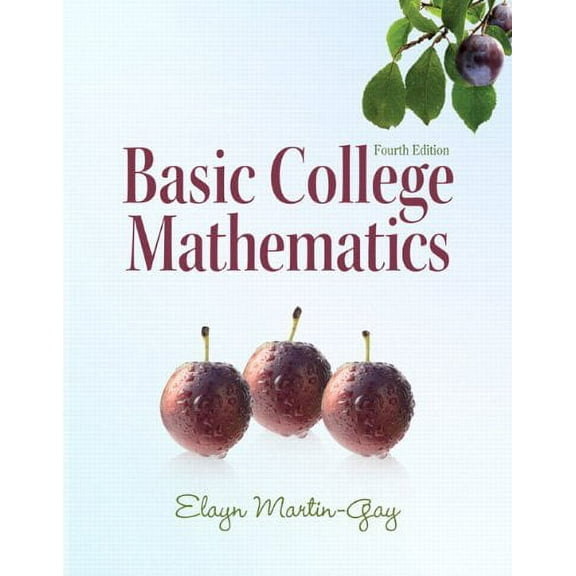 Basic College Mathematics (Paperback) by Elayn Martin-Gay