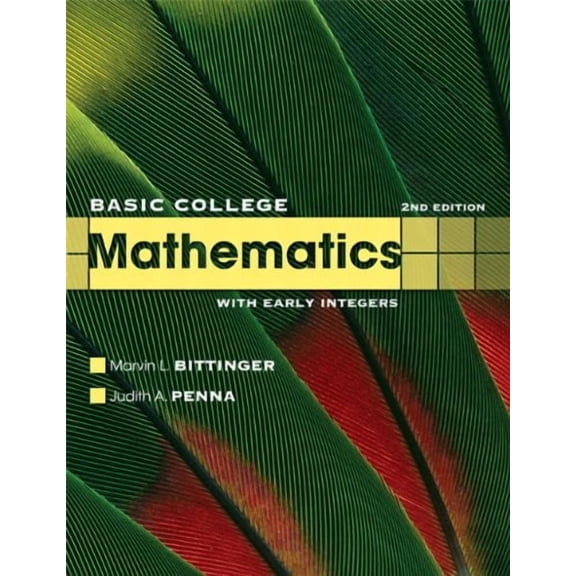 Pre-Owned Basic College Mathematics With Early Integers (The Bittinger Worktext Series)