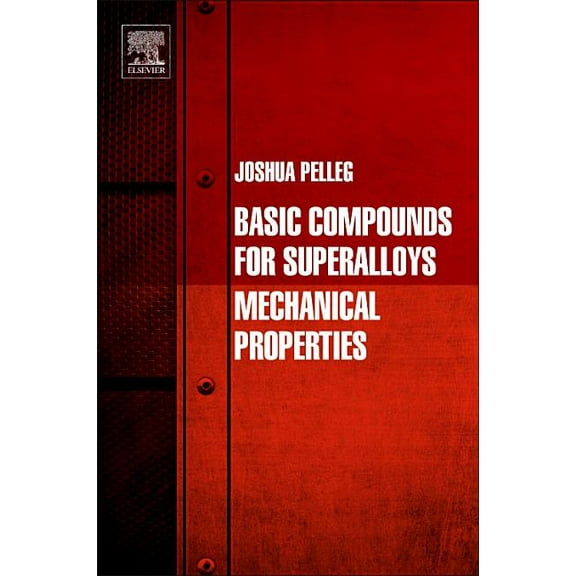 Basic Compounds for Superalloys: Mechanical Properties, (Paperback)