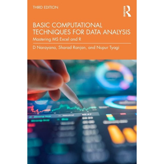 Basic Computational Techniques for Data Analysis: Mastering MS Excel and R, (Paperback)