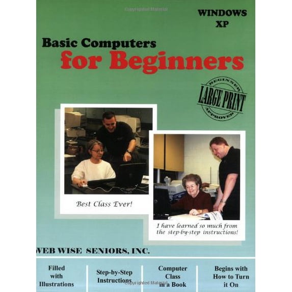 Pre-Owned Basic Computers for Beginners (Paperback) 0974823708 9780974823706