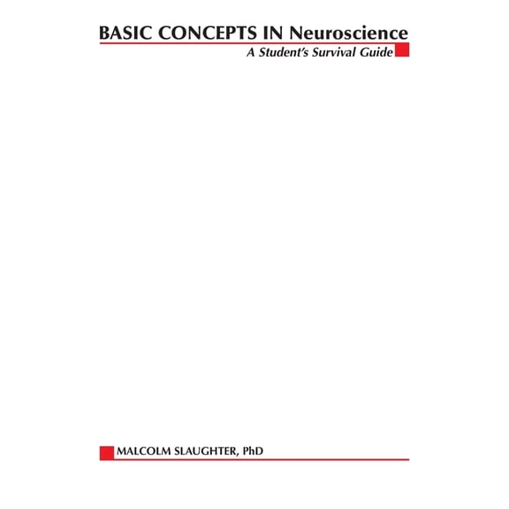 Basic Concept S Basic Concepts in Neuroscience: A Studentis Survival Guide, (Paperback)