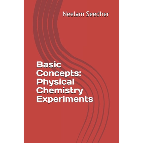 Basic Concepts: Physical Chemistry Experiments (Paperback)