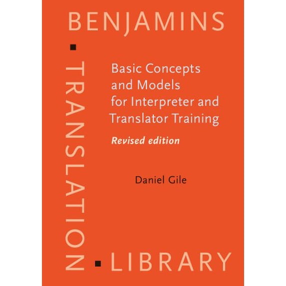 Pre-Owned Basic Concepts and Models for Interpreter and Translator Training: Revised Edition (Paperback) 9027224323 9789027224323