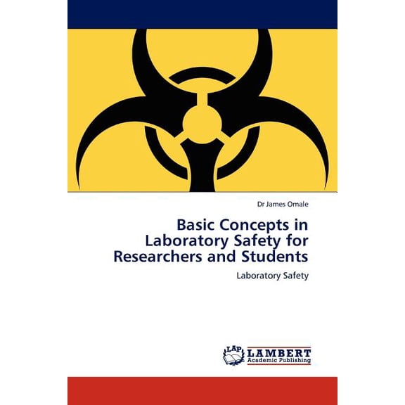 Basic Concepts in Laboratory Safety for Researchers and Students (Paperback)
