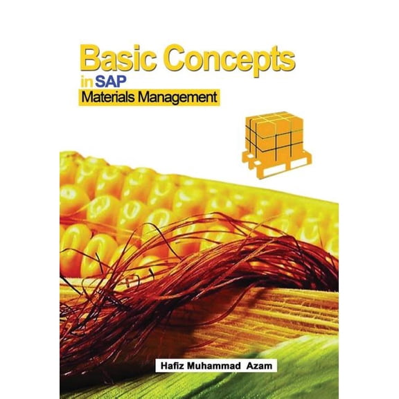 Basic Concepts in SAP Materials Management: SAP Materials Management (Paperback)