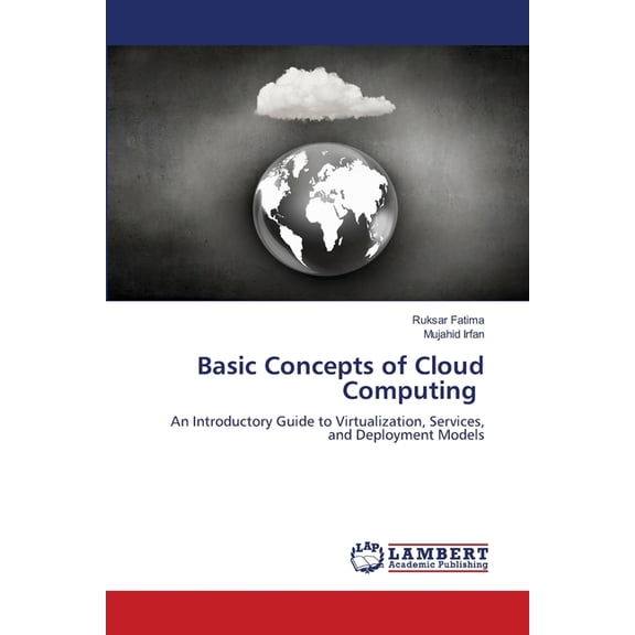 Basic Concepts of Cloud Computing, (Paperback)