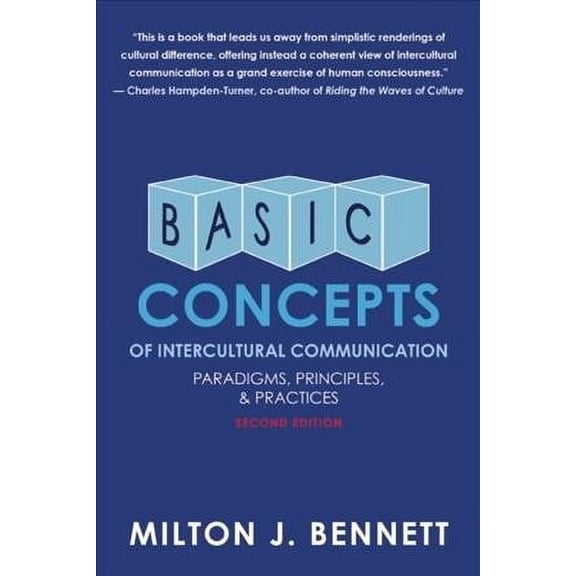 Basic Concepts of Intercultural Communication: Paradigms, Principles, and Practices (Paperback)