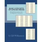 Basic Concepts of Linear Order : Combinatorics for Computer Science