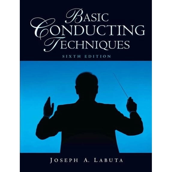 Basic Conducting Techniques (Paperback) by Joseph A Labuta