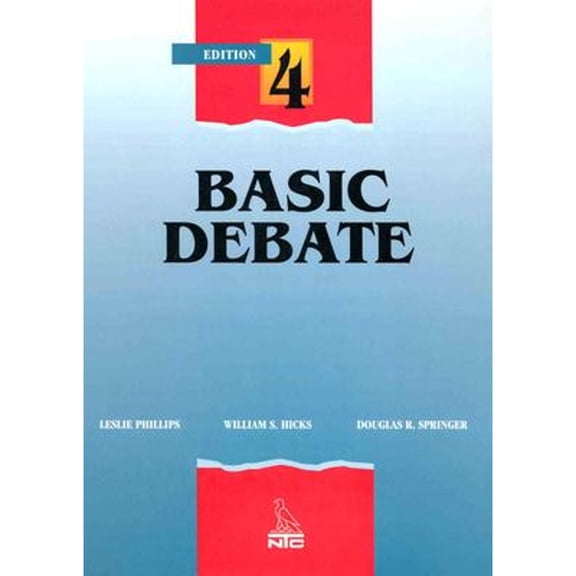 Pre-Owned Basic Debate, Student Edition (Hardcover) 0844259810 9780844259819