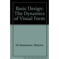 thumbnail image 1 of Pre-Owned Basic Design: The Dynamics of Visual Form (Paperback) 0830676317 9780830676316, 1 of 1