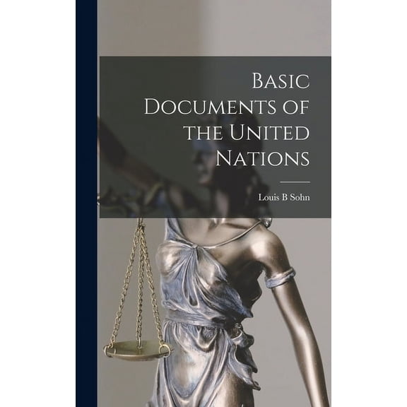 Basic Documents of the United Nations, (Hardcover)