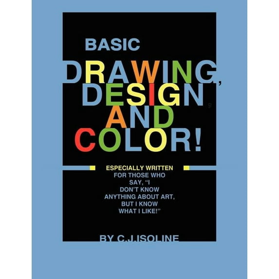 Basic Drawing, Design, and Color