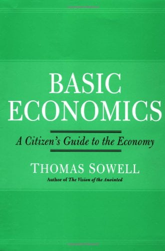 Pre-Owned Basic Economics: A Citizen's Guide to the Economy, 9780465081387, 046508138X, Hardcover, First Edition edition