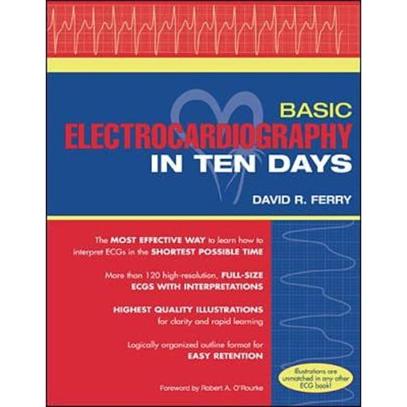 Pre-Owned Basic Electrocardiography in Ten Days (Paperback) by David R Ferry, Robert A O'Rourke