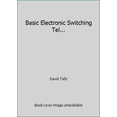 thumbnail image 1 of Pre-Owned Basic Electronic Switching for Telephone Systems (Hardcover) 0810409607 9780810409606, 1 of 1