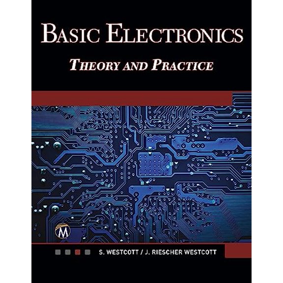 Pre-Owned Basic Electronics [OP]: Theory and Practice (Paperback) 1937585417 9781937585419