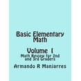 thumbnail image 1 of Basic Elementary Math Basic Elementary Math: Math Review for 2nd and 3rd Graders, Book 1, (Paperback), 1 of 1