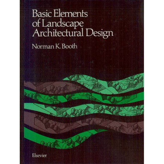 Pre-Owned Basic Elements of Landscape Architectural Design Hardcover