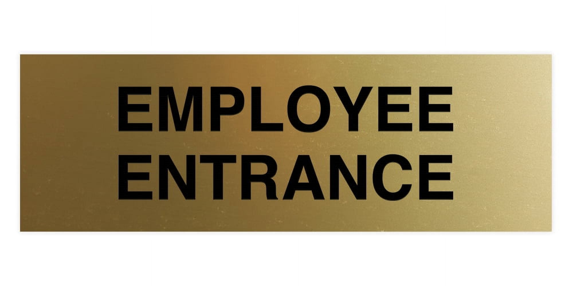 Basic Employee Entrance Sign (Brushed Gold) - Large - Walmart.com