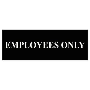 Basic Employees Only Door / Wall Sign - Black - Small