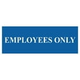 thumbnail image 1 of Basic Employees Only Door / Wall Sign - Blue - Large, 1 of 5