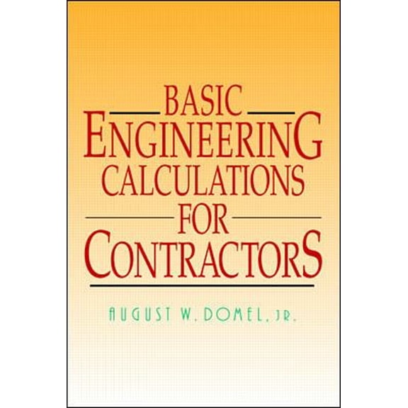 Pre-Owned Basic Engineering Calculations for Contractors (Paperback) 0070180024 9780070180024