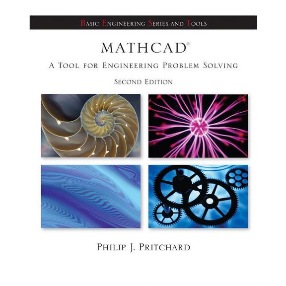 Pre-Owned Basic Engineering Series and Tools Mathcad: A Tool for Engineering Problem Solving + CD ROM to Accompany MathCAD, (Paperback)