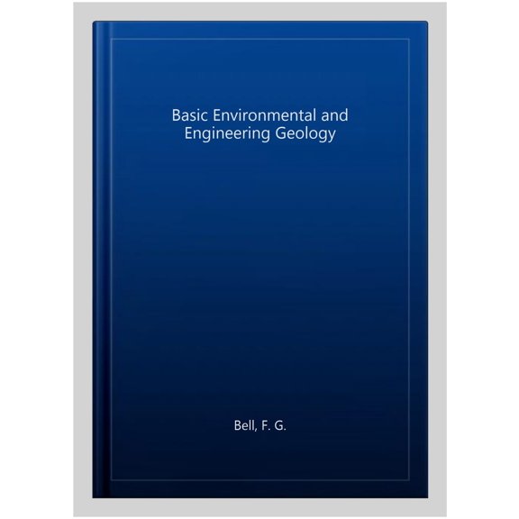 Basic Environmental and Engineering Geology