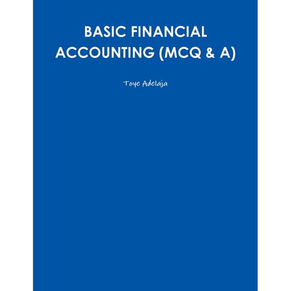 Basic Financial Accounting (McQ & A), (Paperback)
