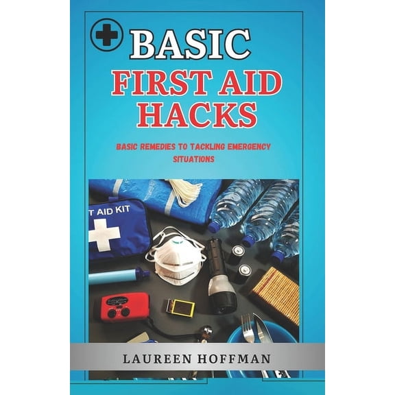 Basic First Aid Hacks: Pocket guide (Paperback)