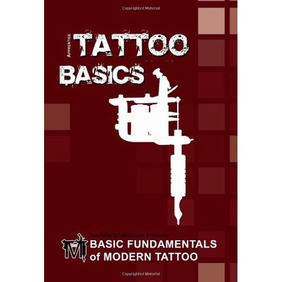 Basic Fundamentals of Modern Tattoo by C.R. Jordan