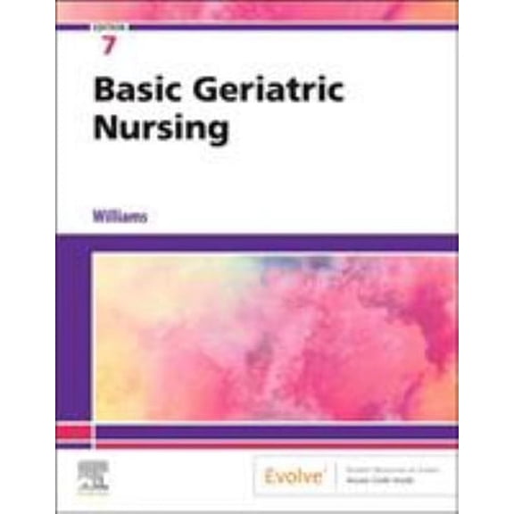 Pre-Owned Basic Geriatric Nursing (Paperback) by Patricia A Williams
