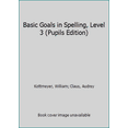 thumbnail image 1 of Pre-Owned Basic Goals in Spelling, Level 3 (Pupils Edition) (Hardcover) 007034633X 9780070346338, 1 of 1