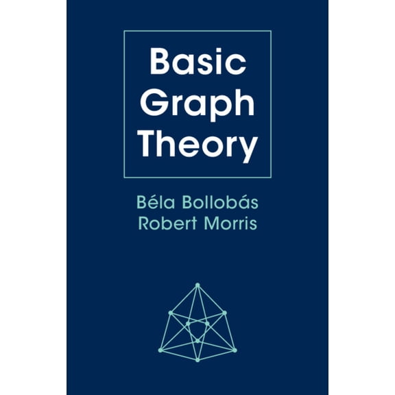 Basic Graph Theory, (Paperback)